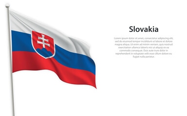 Waving flag of Slovakia on white background. Template for independence day