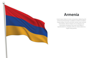 Waving flag of Armenia on white background. Template for independence day