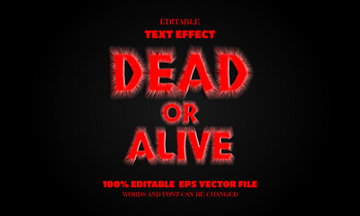 Dead Or Alive Text, Editable Font Effect