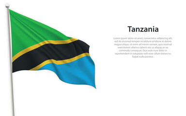 Waving flag of Tanzania on white background. Template for independence day