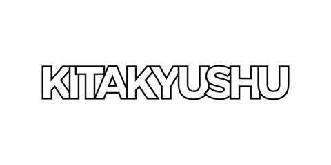 Kitakyushu in the Japan emblem. The design features a geometric style, vector illustration with bold typography in a modern font. The graphic slogan lettering.