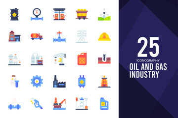 25 Oil and Gas Industry Flat icons pack. vector illustration.