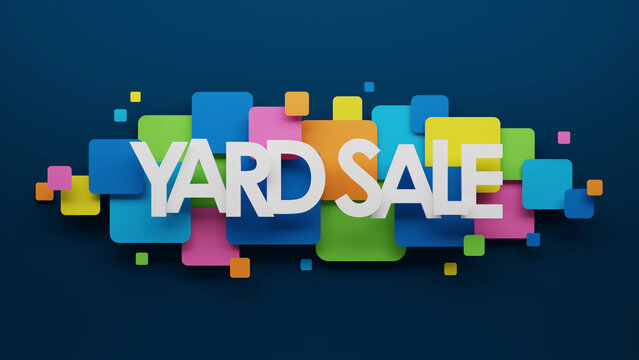 3D render of YARD SALE typography with colorful squares on dark blue background