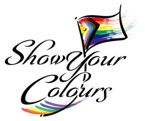 Show Your Colours - Progress Pride Flag Word Art - UK and Canada