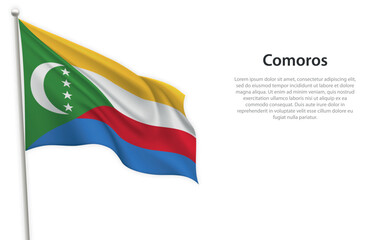 Waving flag of Comoros on white background. Template for independence day