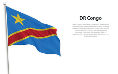 Waving flag of DR Congo on white background. Template for independence day