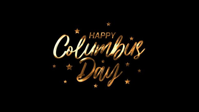 Happy Columbus Day Animated Text in gold Color, with alpha or transparent background,great for banner, social media feed wallpaper stories	