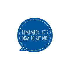 a reminder that it's okay to say no, motivation as a blue illustration