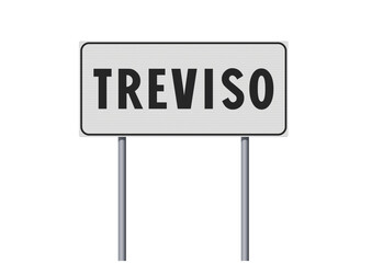 Vector illustration of the City of Treviso (Italy) entrance white road sign on metallic poles