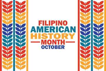 Filipino American History Month October Vector illustration. Holiday concept. Template for background, banner, card, poster with text inscription. 
