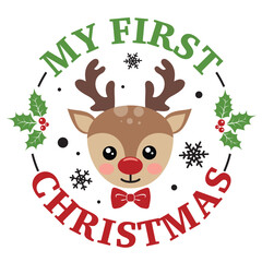 My first Christmas vector illustration with cute deer face. Boys Christmas design isolated good for Xmas greetings cards, poster, print, sticker, invitations, baby t-shirt, mug, gifts.