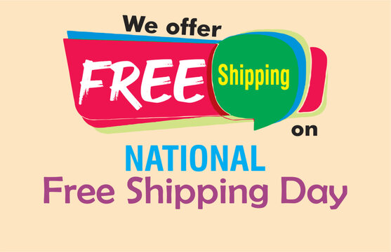 We offer free shipping on National Free Shipping Day, December 14. Poster and banner in editable vector format. eps 10.