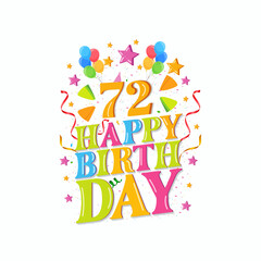 72 years happy birthday logo with balloons, vector illustration 72nd Birthday Celebration design