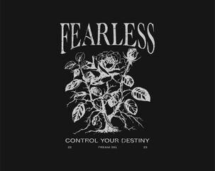 Typographic t-shirt design, grunge roses with thorns and Fearless quote