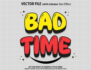 Editable text effect Bad time 3D template