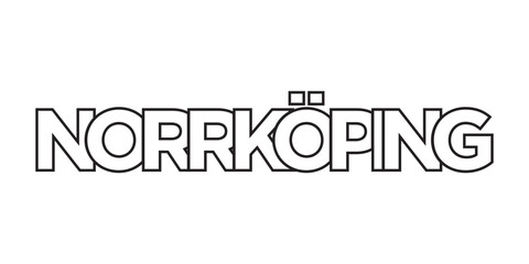 Norrkoping in the Sweden emblem. The design features a geometric style, vector illustration with bold typography in a modern font. The graphic slogan lettering.