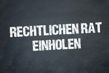 Rechtlichen Rat einholen