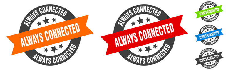 always connected stamp. always connected round ribbon sticker. tag