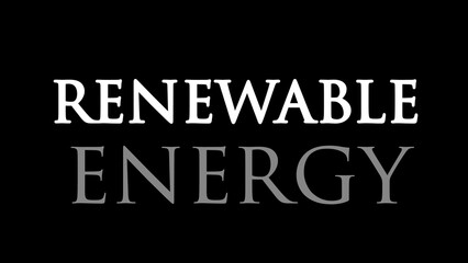 Renewable energy written on black background 