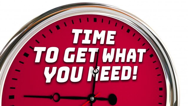 Time to Get What You Need Clock Customer Satisfied Want Desire Demand 3d Animation