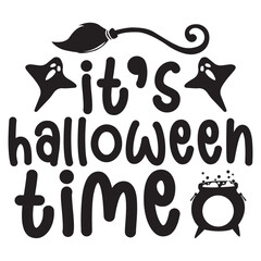 It’s Halloween Time - Happy Halloween T shirt And SVG Design, Happy Halloween, thanksgiving SVG Quotes Design, Vector EPS Editable Files Bundle, can you download this Design.