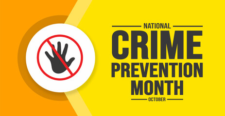 October is National Crime Prevention Month background template. Holiday concept. background, banner, placard, card, and poster design template with text inscription and standard color. - obrazy, fototapety, plakaty