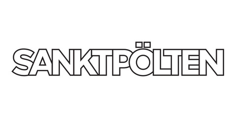 Sankt Polten in the Austria emblem. The design features a geometric style, vector illustration with bold typography in a modern font. The graphic slogan lettering.