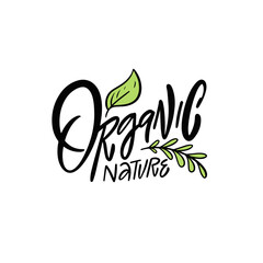 Organic Nature calligraphy lettering phrase. Eco product design logo.