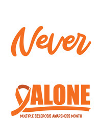 You'll Never Fight Multiple Sclerosis Awareness Month