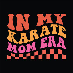 In My Karate Mom Era