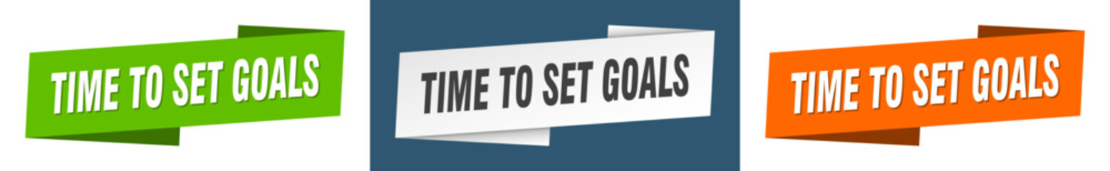 time to set goals banner. time to set goals ribbon label sign set