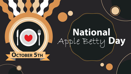 National Apple Betty Day vector banner design. Happy National Apple Betty Day modern minimal graphic poster illustration.