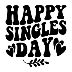 Happy Singles Day Svg