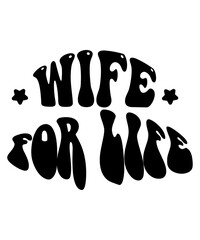 Wife For Life Retro SVG