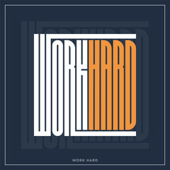 Work Hard text background vector, Typography Work Hard outline Vector illustration for social media post,t-shirt,poster etc