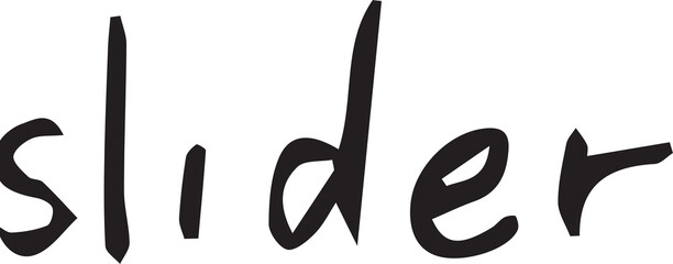 Digital png text of slider on transparent background