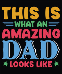 this is what an amazing dad looks like