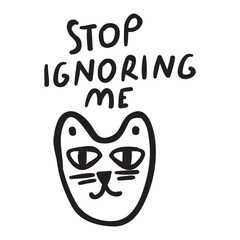 Stop ignoring me. Sad cat face. Vector outline sticker illustration on white background.