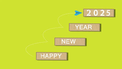Happy new year 2025 new year celebrations on wooden blocks and Curved line arrow rising jump step up the stair blocks 2025 on the top block on yellow background.