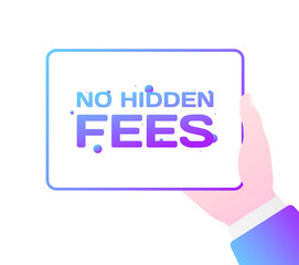 No hidden fees plate. Flat, purple, sign in hand, no hidden fees plate. Vector icon