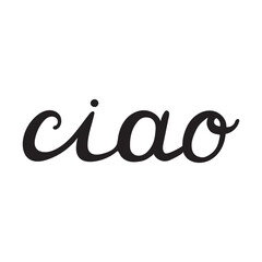 CIAO text. Informal word for hello, goodbye. Italian Slang quote. Ciao word. World Greeting word. Brush calligraphy Lettering phrase. Vector illustration for print on poster, tee. White background