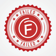 failed rubber stamp with f grade in red color