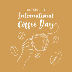 international coffee day background design with illustration of hand holding coffee and coffee beans with one continuous line drawing style. vector graphic.