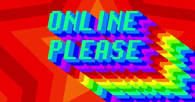 Online Please. 4k animated word with long layered multicolored shadow.