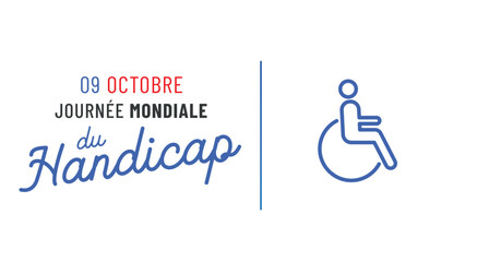 journée mondiale du handicap le 9 octobre
