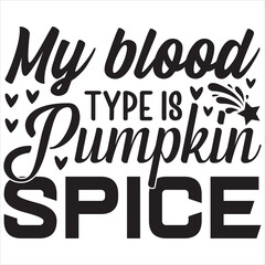 My blood type is pumpkin spice