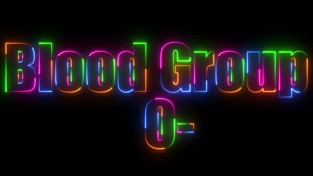 Glowing neon sign Blood Group 0- , Researching the structure of the Group  0- blood type in the dark background.