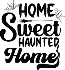 Home Sweet Haunted Home Halloween Round Sign SVG Design