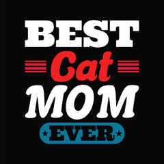 Best mom ever T shirt design. Just for mom lover.