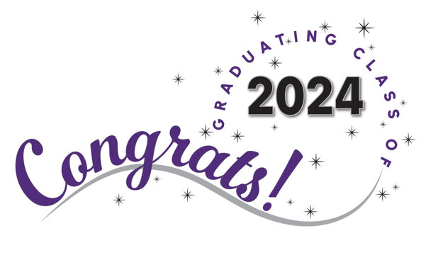 White background - Congrats Graduates Text - in Purple with 2024 in Black - Elegant and Dynamic style with type on wave and graduating class of in circle around year. Black stars highlight the text.